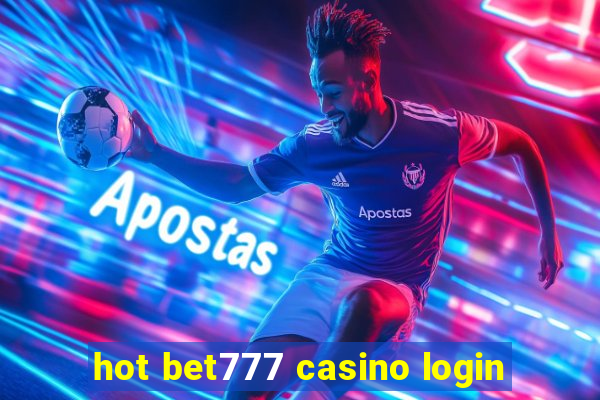 hot bet777 casino login